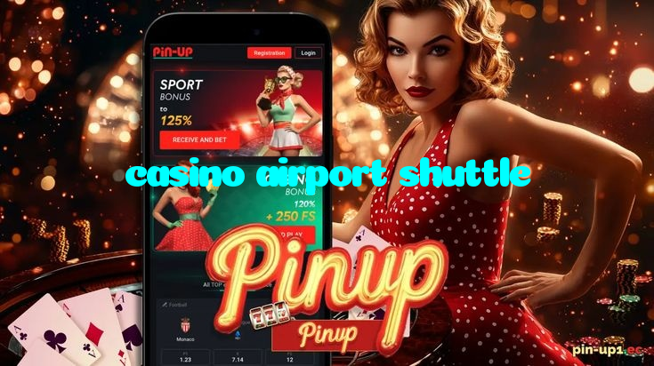 casino airport shuttle